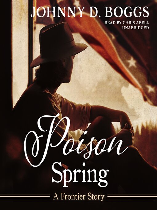 Title details for Poison Spring by Johnny D. Boggs - Available